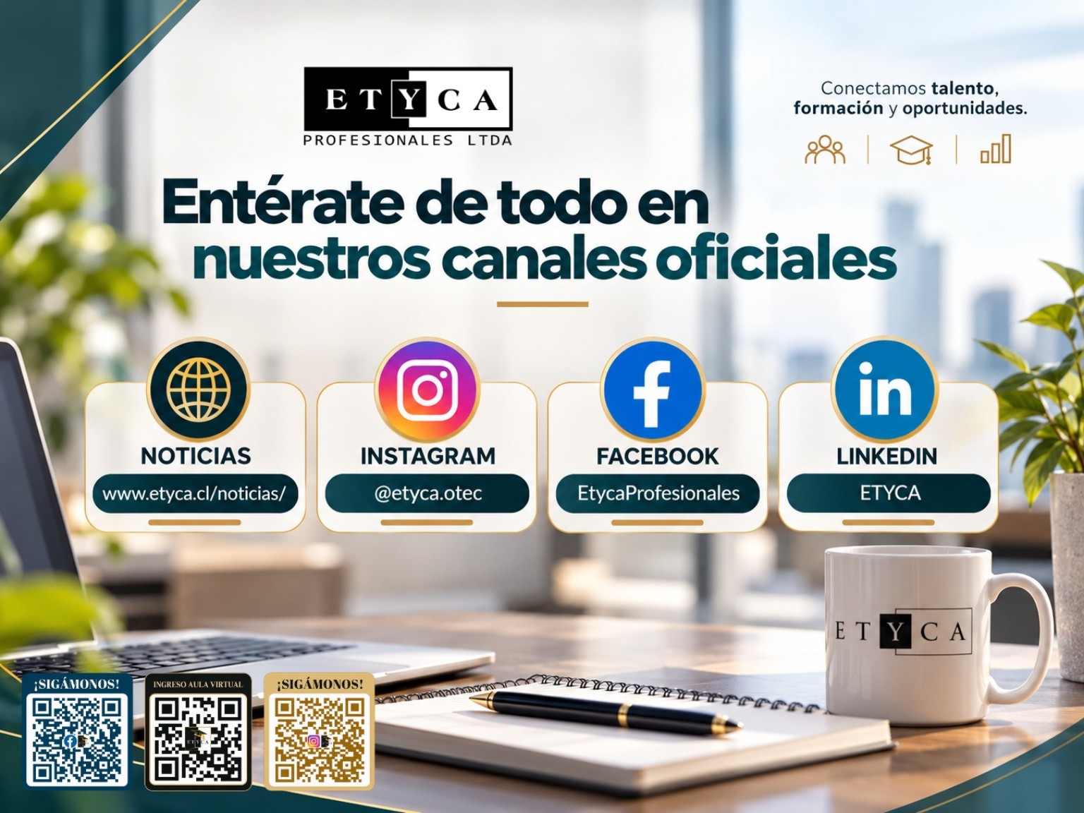 Canales oficiales de ETYCA: noticias, Instagram, Facebook y LinkedIn.